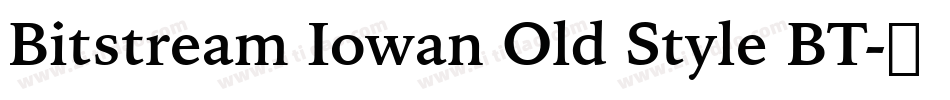 Bitstream Iowan Old Style BT字体转换